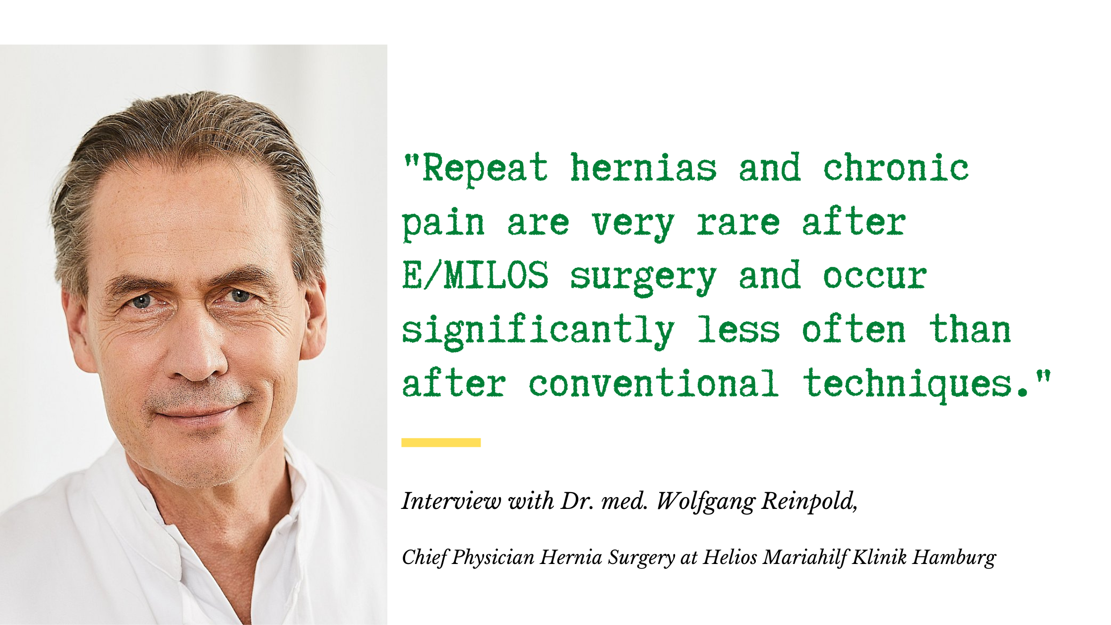 Hernia and abdominal wall surgery: An interview with Dr. med. Wolfgang Reinpold